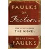 Faulks on Fiction