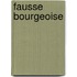 Fausse Bourgeoise
