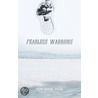 Fearless Warriors door Drew Hayden Taylor