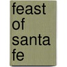 Feast of Santa Fe door Huntley Dent