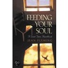 Feeding Your Soul by Jean Fleming