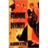 Feminine Divinity door Aladdin Ayesh