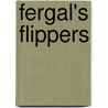 Fergal's Flippers by Lucy Daniels