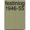 Festiniog 1946-55 door V. Mitchell