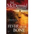 Fever Of The Bone