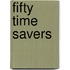 Fifty Time Savers