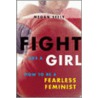 Fight Like a Girl door Megan Seely