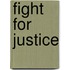 Fight for Justice