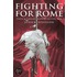 Fighting for Rome