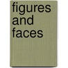 Figures And Faces door Hugh Laidman