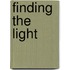 Finding The Light
