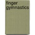 Finger Gymnastics
