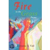 Fire In The Grass by Lorraine A. Vail