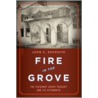 Fire In The Grove door John C. Esposito