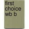First Choice Wb B door Tim Falla