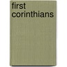 First Corinthians by Geoffrey B. Wilson