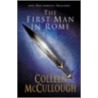 First Man In Rome door Colleen Mccullough
