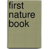 First Nature Book by Minna Lacey