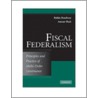 Fiscal Federalism by Robin W. Boadway