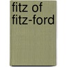 Fitz Of Fitz-Ford door Anna Eliza Kempe Stothard Bray