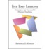 Five Easy Lessons