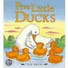Five Little Ducks door Ian Beck