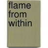 Flame from Within door Shirley Kiger Connolly