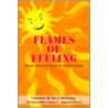Flames Of Feeling door Christine M. Ricci-McNamee
