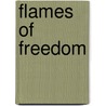 Flames of Freedom door Tom Owens
