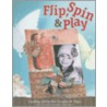 Flip, Spin & Play by Unknown