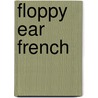 Floppy Ear French door Onbekend