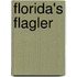 Florida's Flagler