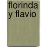 Florinda y Flavio door Gloria B. Ruff