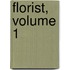 Florist, Volume 1