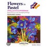 Flowers In Pastel by Margaret Evans