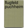 Flugfeld Puchheim door Erich Hage