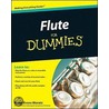 Flute For Dummies door Karen Moratz