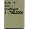 Spanien Spanje  Portugal (1:700.000) door Onbekend