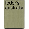 Fodor's Australia door Fodor's
