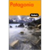 Fodor's Patagonia by Fodor Travel Publications