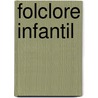 Folclore Infantil door Carlos Silveyra