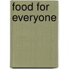 Food For Everyone by Jenny Vaughan