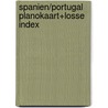 Spanien/portugal planokaart+losse index
