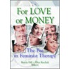 For Love or Money door Marcia Hill
