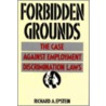 Forbidden Grounds by Richard A. Epstein