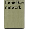 Forbidden Network door Jayson E. Street