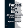 Forced Into Glory door Lerone Bennett