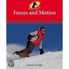 Forces And Motion door Katie Dicker