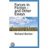 Forces In Fiction door Richard Burton