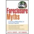 Foreclosure Myths